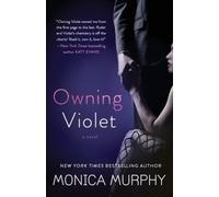 Monica Murphy Owning Violet (Tascabile) Fowler Sisters