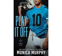 Monica Murphy Play It Off (Tascabile) Kings of Campus