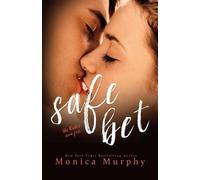 Monica Murphy Safe Bet (Tascabile) Rules Series