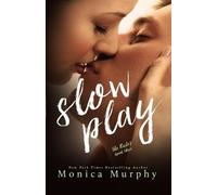 Monica Murphy Slow Play (Tascabile) Rules Series