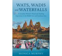 Monica Murphy Wats, Wadis and Waterfalls (Tascabile)