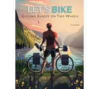 Monica Nanetti Let's Bike (Copertina rigida)