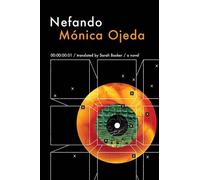 Mónica Ojeda Nefando (Tascabile)