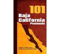Monica Parussolo Baja California Peninsula 101 (Tascabile)