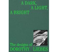 Monica Penick A Dark, A Light, A Bright (Copertina rigida)