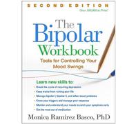 Monica Ramirez Basco The Bipolar Workbook, Second Edition (Copertina rigida)