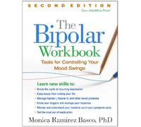 Monica Ramirez Basco The Bipolar Workbook, Second Edition (Tascabile)