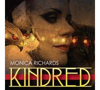 MONICA RICHARDS - KINDRED - CD - F72z