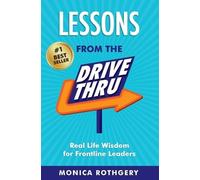 Monica Rothgery Lessons from the Drive-Thru (Tascabile)