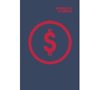 MONICA’S JOURNAL (BLUE+RED): Imagine money as a woman named Monica. Connect with money like never before. (Personal Development)