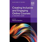 Monica Sanders Creating Inclusive and Engaging Online Courses (Copertina rigida)