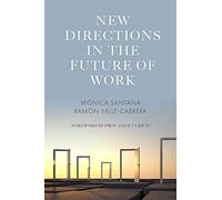 Mónica Santana New Directions in the Future of Work (Copertina rigida)