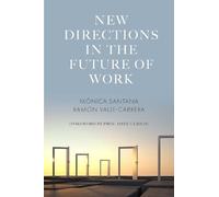 Mónica Santana New Directions in the Future of Work (Tascabile)