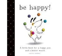 Monica Sheehan Be Happy (Copertina rigida)