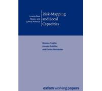 Monica Trujillo Risk-Mapping and Local Capacities (Tascabile)