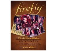Monica Valentin Firefly: The Gorramn Shiniest Language Guide (Copertina rigida)