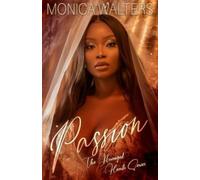 Monica Walters Passion (Tascabile)