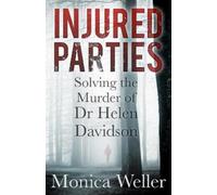 Monica Weller Injured Parties (Tascabile)