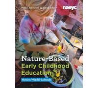 Monica Wiedel-Lubinski Nature-Based Early Childhood Education (Tascabile)