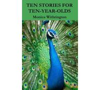 Monica Withrington Ten Stories For Ten-Year-Olds (Tascabile)