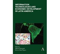 Mónica Yáñez-Pa Information Technologies and Economic Develop (Copertina rigida)