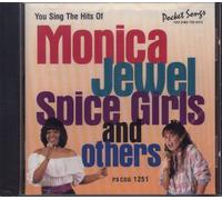 Monica - You sing the Songs of - Monica Jewel, Spice Girls and Others