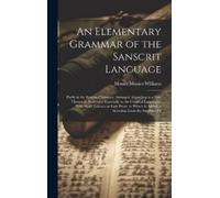 Monier Monier-Will An Elementary Grammar of the Sanscrit Lang (Copertina rigida)