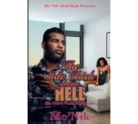 Mo'nik The Side-Chick From Hell (Tascabile)