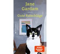 Monika Baark Jane Gardam Gute Ratschläge: Roman (Copertina rigida)