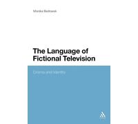Monika Bednarek The Language of Fictional Television (Tascabile)