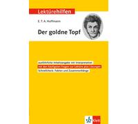 Monika Fellenbe Klett Lektürehilfen E.T.A. Hoffmann Der goldne Topf (Tascabile)