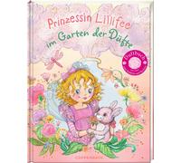 Monika Finsterb Prinzessin Lillifee im Garten der Düfte: Duft (Copertina rigida)