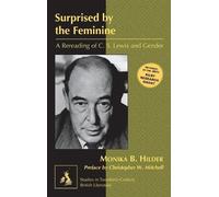 Monika Hilder Surprised by the Feminine (Copertina rigida)