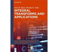 Monika K. Naik Nita H. Sh Integral Transforms and Applicatio (Copertina rigida)