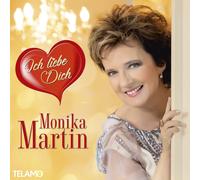 Monika Martin Ich Liebe Dich (CD)