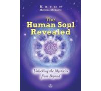 Monika Muranyi The Human Sould Revealed (Tascabile)