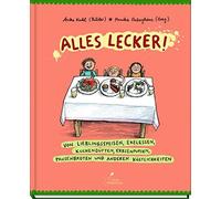 Monika Osbergha Alles lecker: Von Lieblingsspeisen, Ekelesse (Copertina rigida)