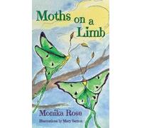 Monika Rose Moths on a Limb (Copertina rigida)