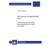 Monika Schürmann Der Hammer will gehandhabt sein (Tascabile)