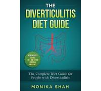 Monika Shah The Diverticulitis Diet Guide (Tascabile)