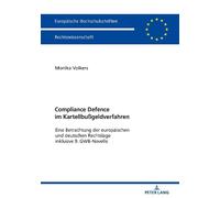 Monika Volkers Compliance Defence im Kartellbußgeldverfahren (Tascabile)