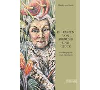Monika von Star Die Farben von Abgrund und Glück: Autobiograp (Copertina rigida)