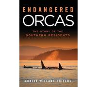Monika Wieland Shields Endangered Orcas (Tascabile)