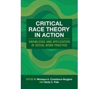 Monique A. Constance-Huggins Critical Race Theory in Action (Tascabile)