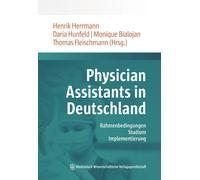 Monique Bialojan Henrik He Physician Assistants in Deutschland: Rahm (Tascabile)