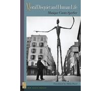 Monique Canto-Sperber Moral Disquiet and Human Life (Tascabile)