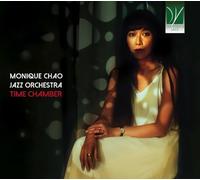 Monique Chao Jazz Orchestra Time Chamber / Monique Chao Jazz Orchestra (CD)