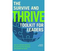 Monique Daigneault The Survive and Thrive Toolkit for Leaders (Tascabile)