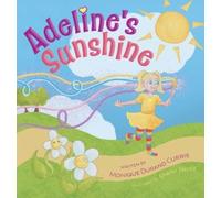 Monique Durand Currie Adeline's Sunshine (Copertina rigida)