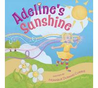 Monique Durand Currie Adeline's Sunshine (Tascabile)